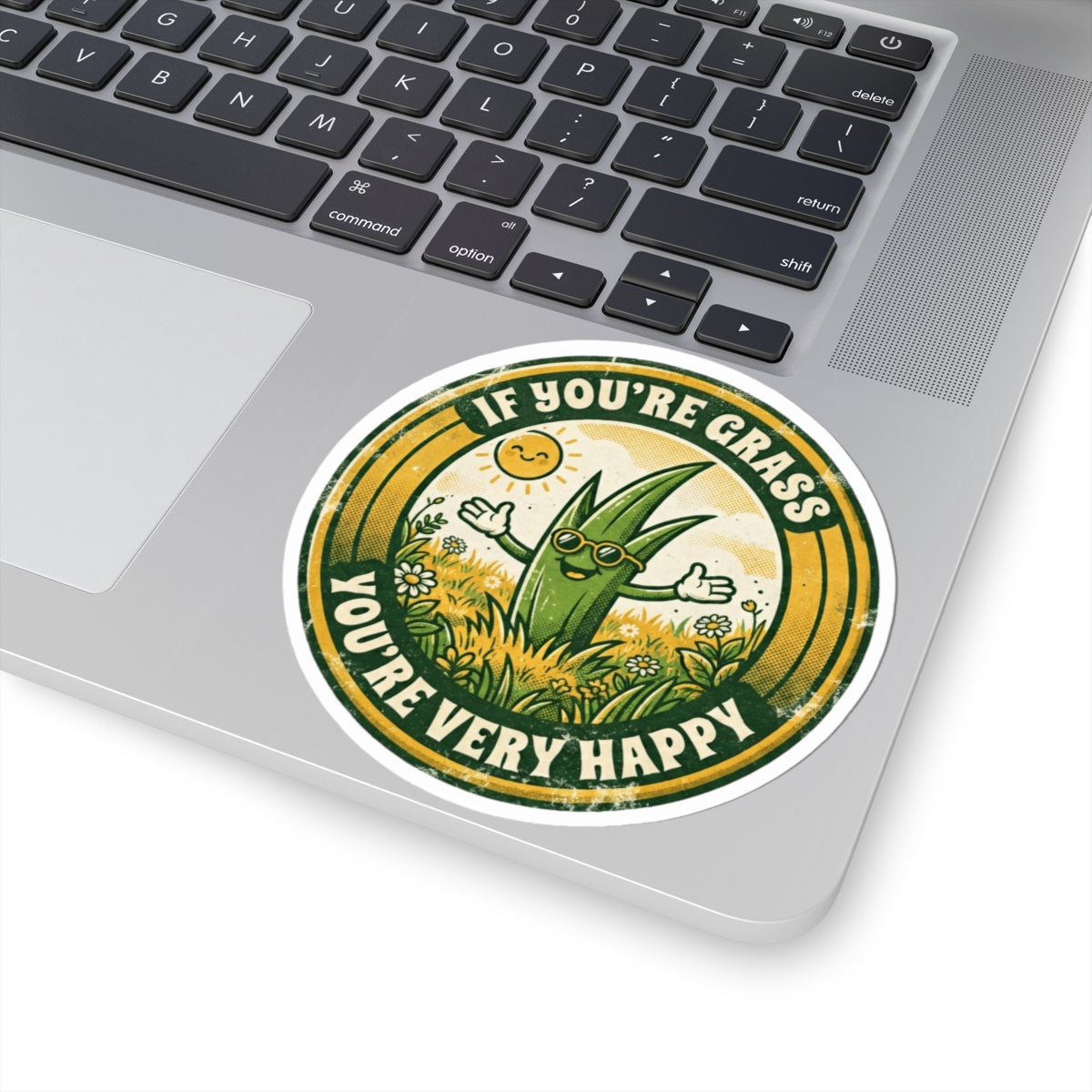 "If You're Grass You're Very Happy" Sticker — Main