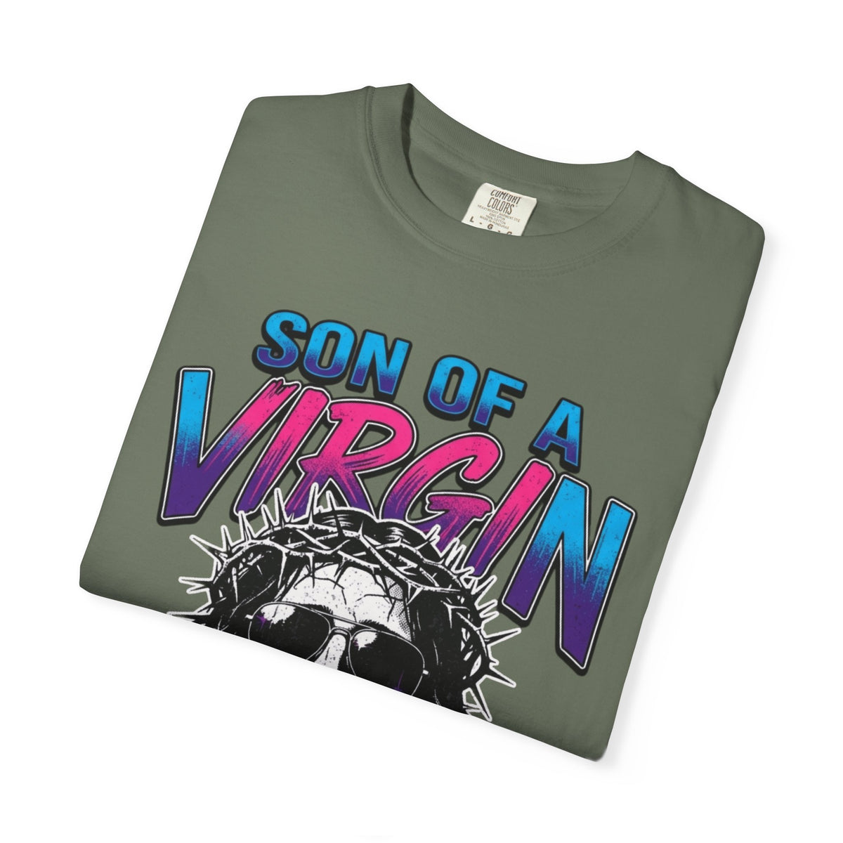 "Good Book Series - Son of A Virgin" Unisex Garment-Dyed Tee