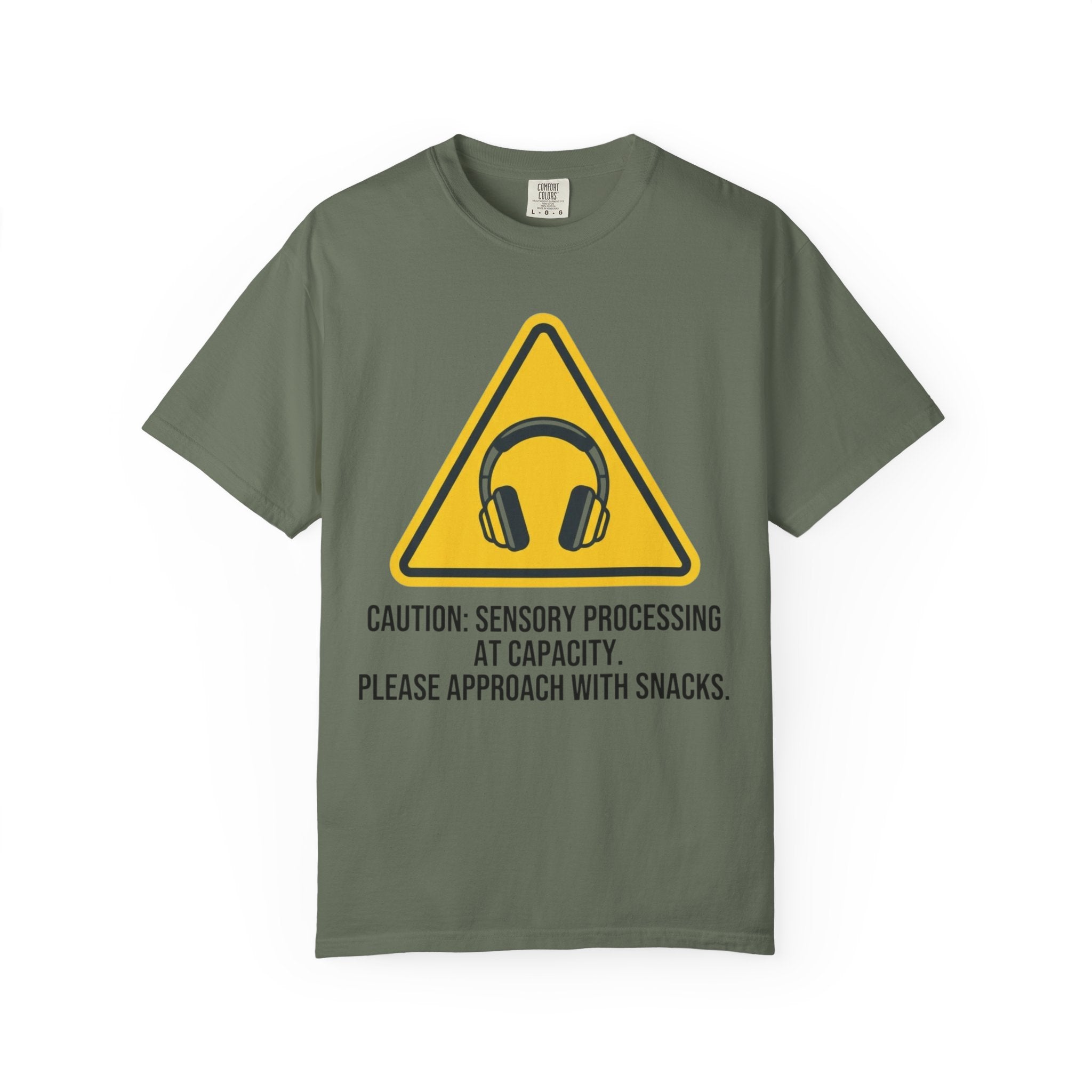 "Sensory At Capacity" Unisex Garment-Dyed Tee