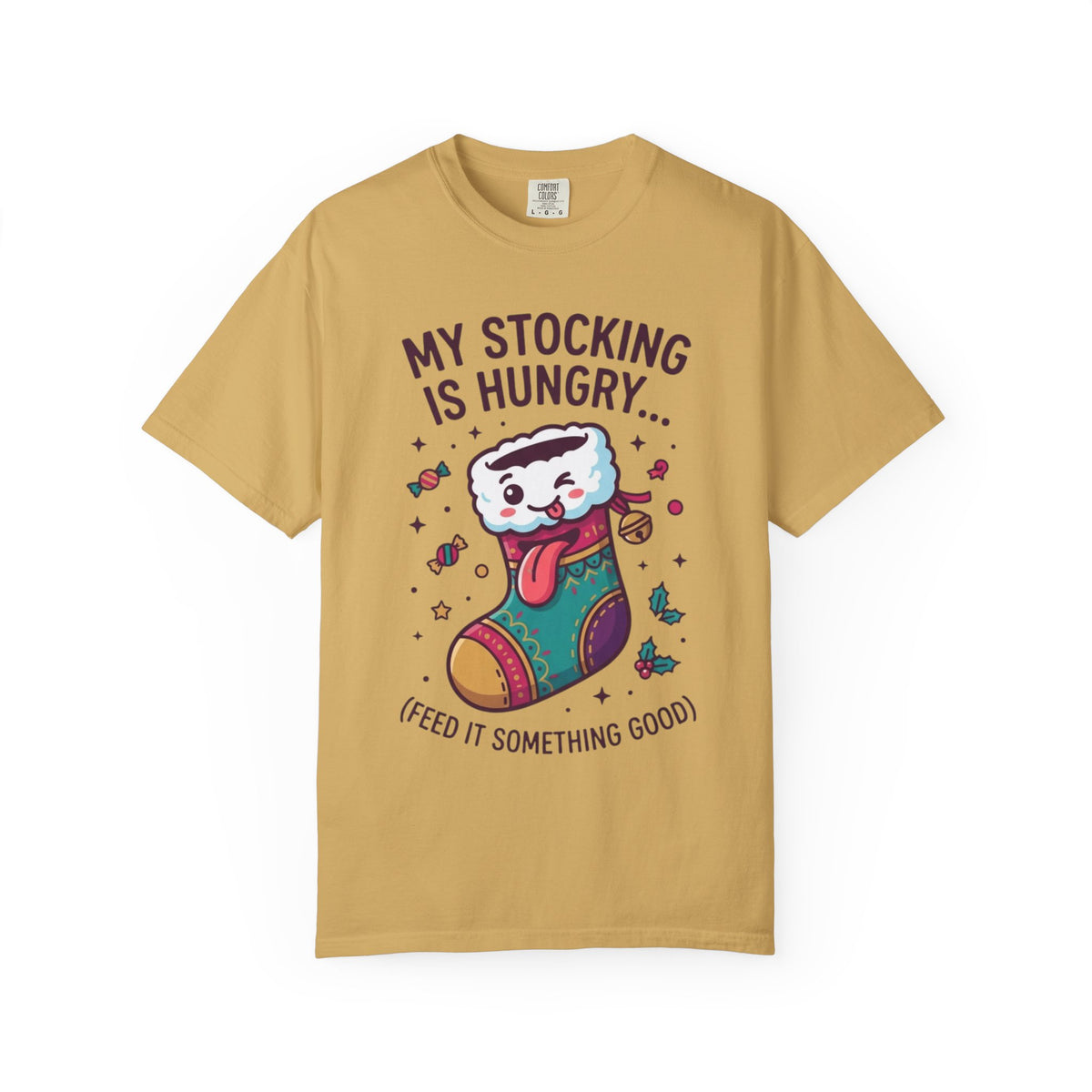 "My Stocking Is Hungry" Unisex Garment-Dyed Tee