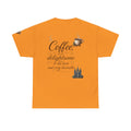 "Coffee is Delightsome" Premium Graphic Tee
