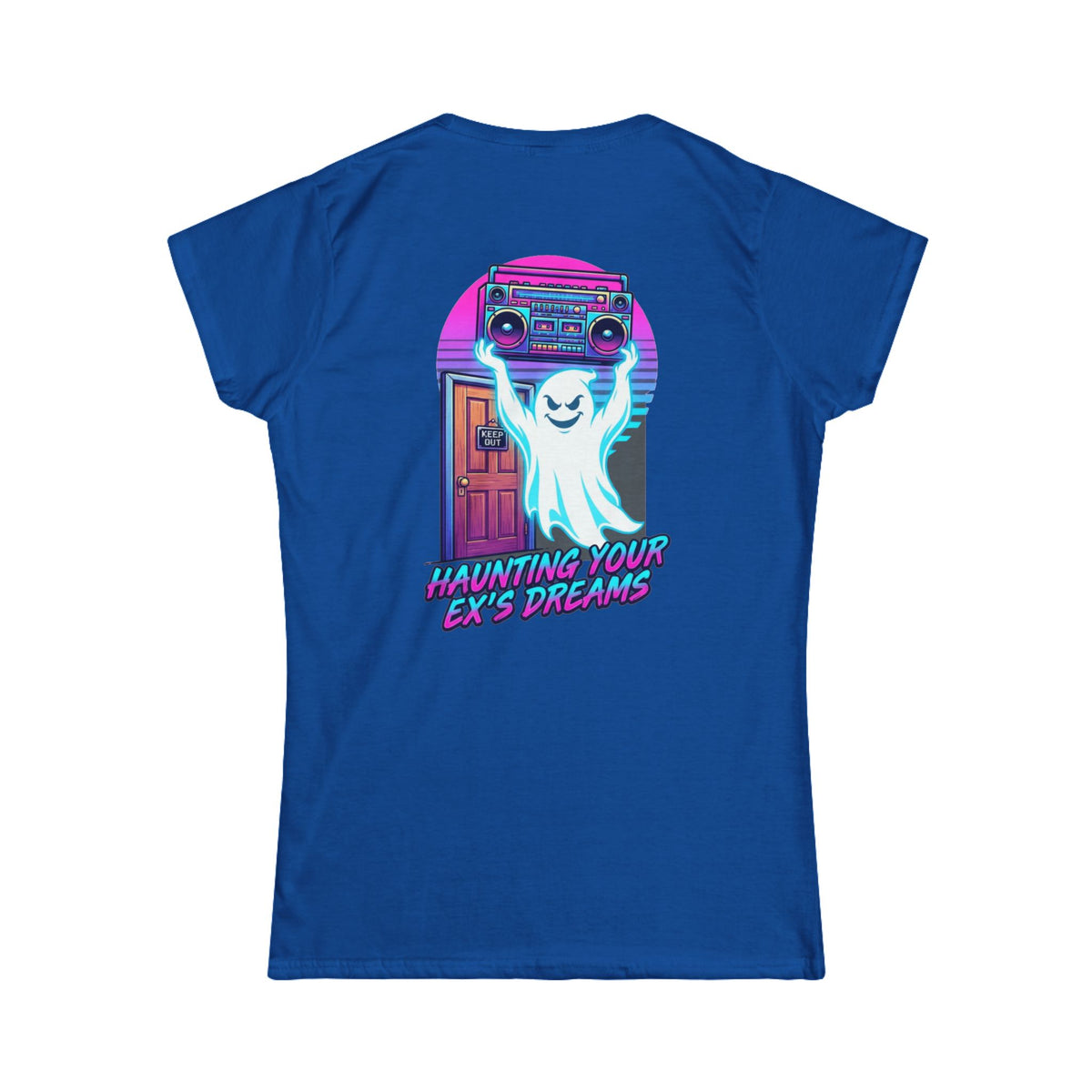 Color: Royal | Haunting Your Ex's Dreams Women's Tee