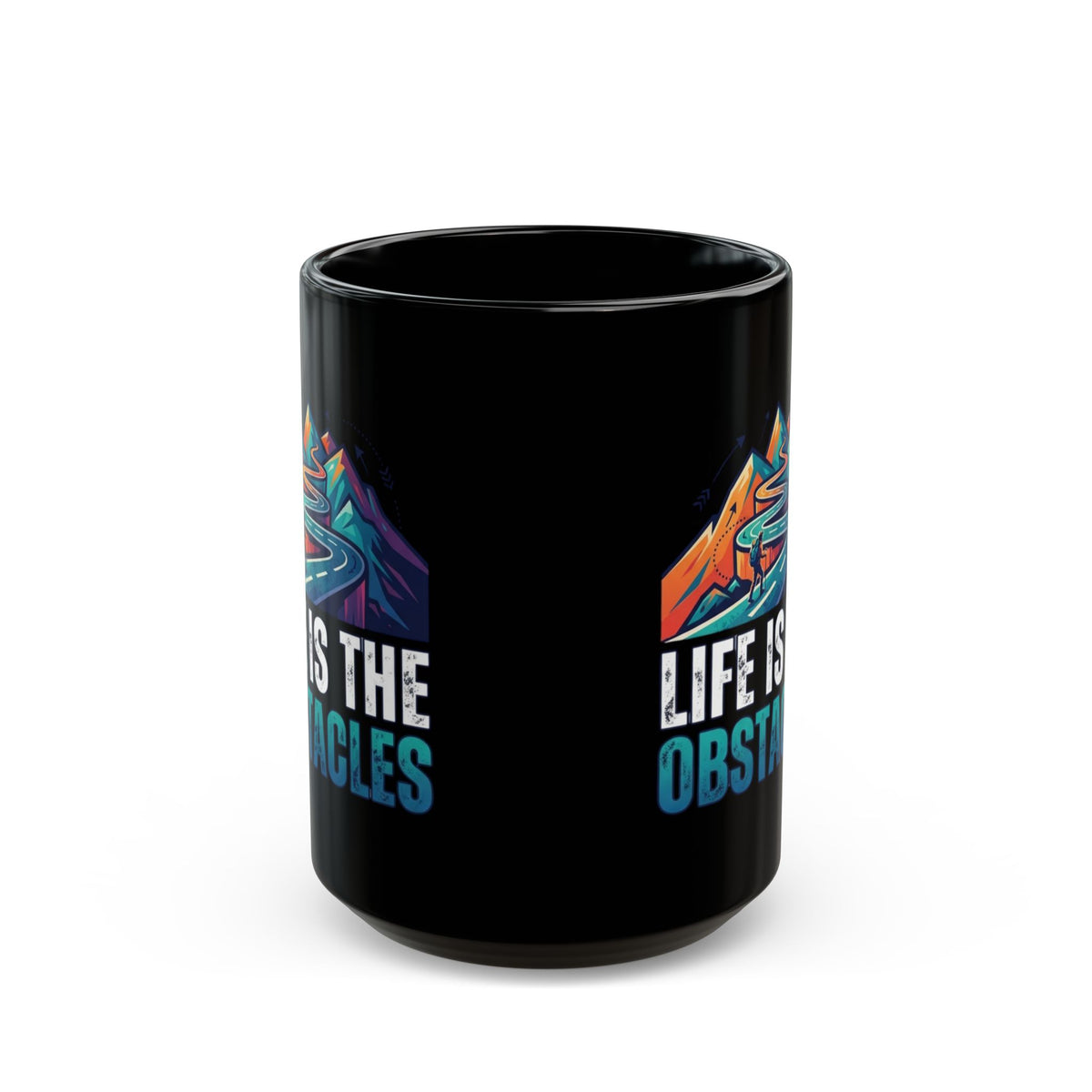 "Life Is The Obstacles" Black Ceramic Mug