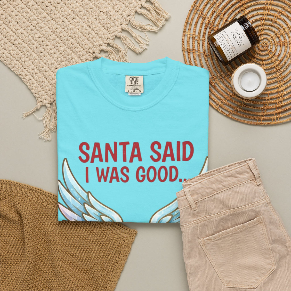 Santa Said I Was Good Unisex Garment-Dyed Tee