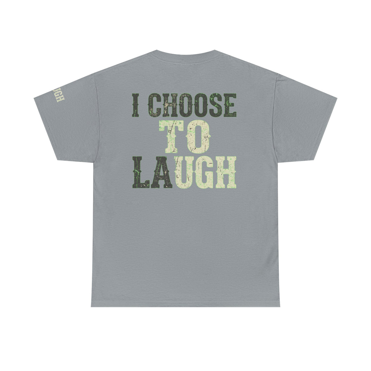 Color: Gravel | Choose to Laugh Premium Graphic Tee