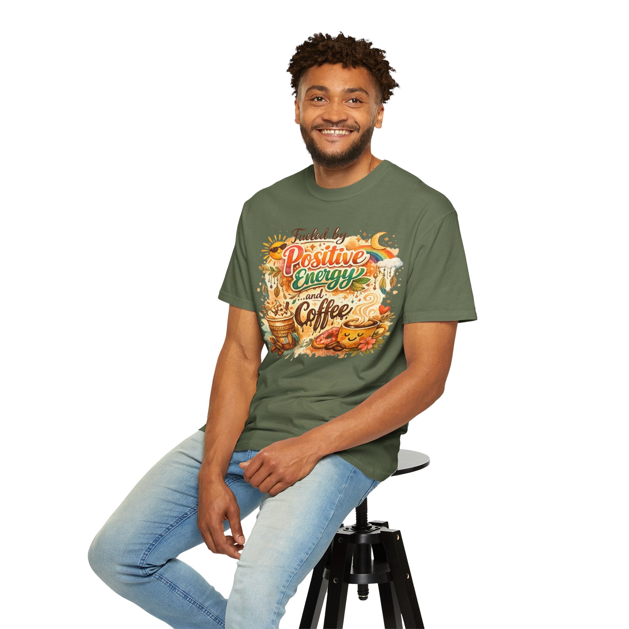 "Fueled by Positive Energy and Coffee T-Shirt" Unisex Garment-Dyed T-shirt