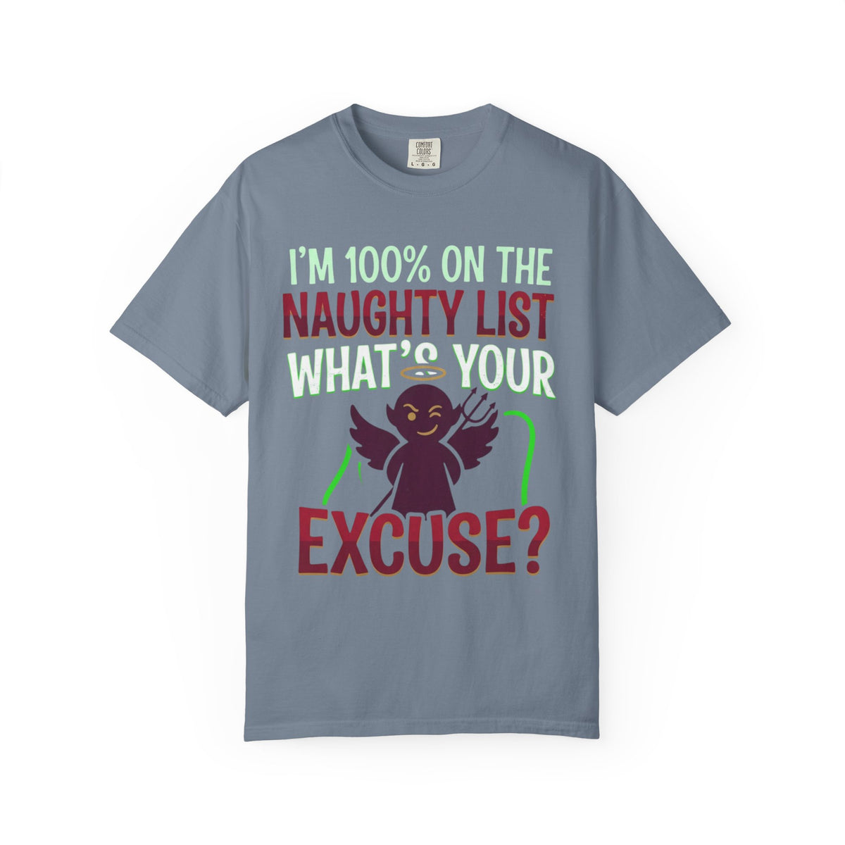 "On The Naughty List" Unisex Garment-Dyed Tee