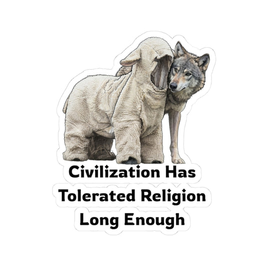 "Civilization Tolerated Religion" Sticker