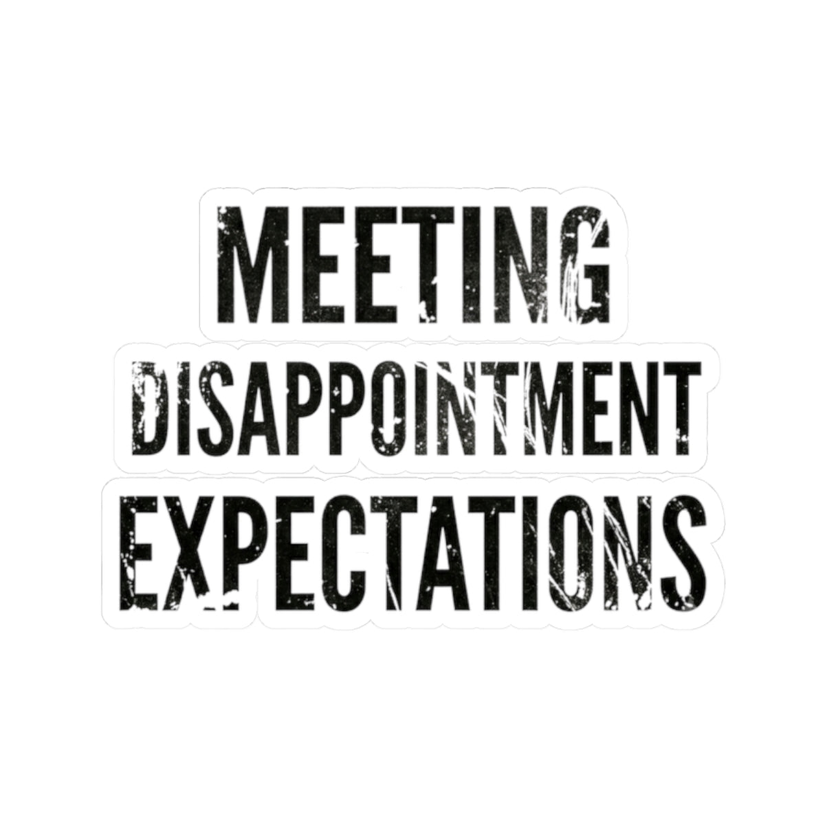 "Disappointing My Familiy" Sticker