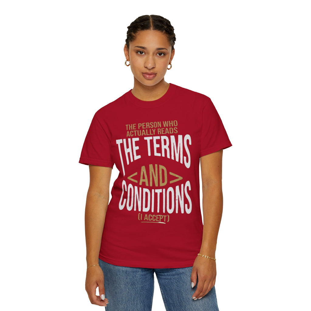 "Terms and Conditions" Unisex Garment-Dyed Tee