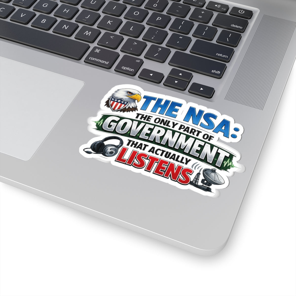 They're Always Listening - Classic | Kiss-Cut Sticker — AttitudeShirts