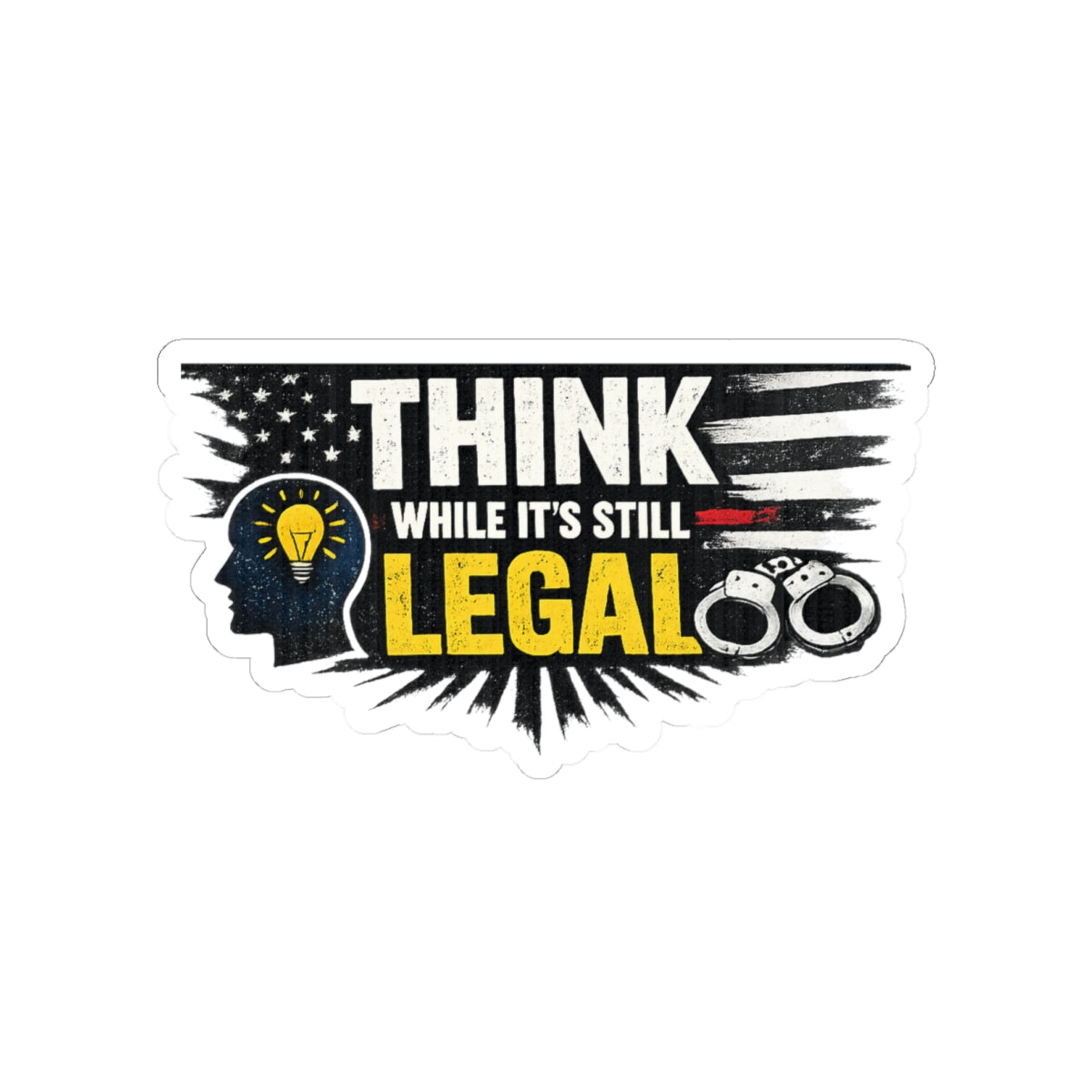 Think (Apparently It's Revolutionary) | Kiss-Cut Sticker — AttitudeShirts