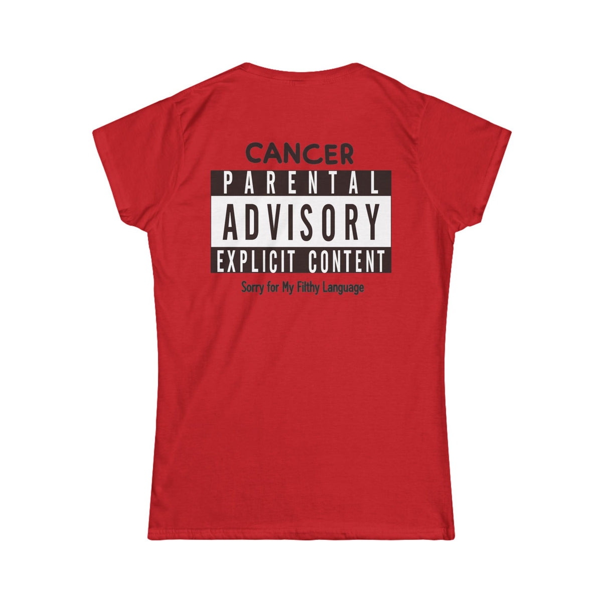 "Sorry For My Filthy Language" Women's Tee