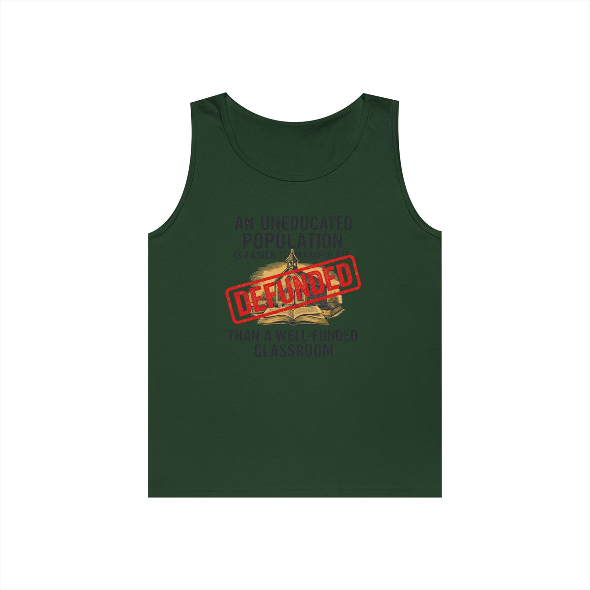 Color: Forest Green | Protest Series - Fund Public Schools Tank Top