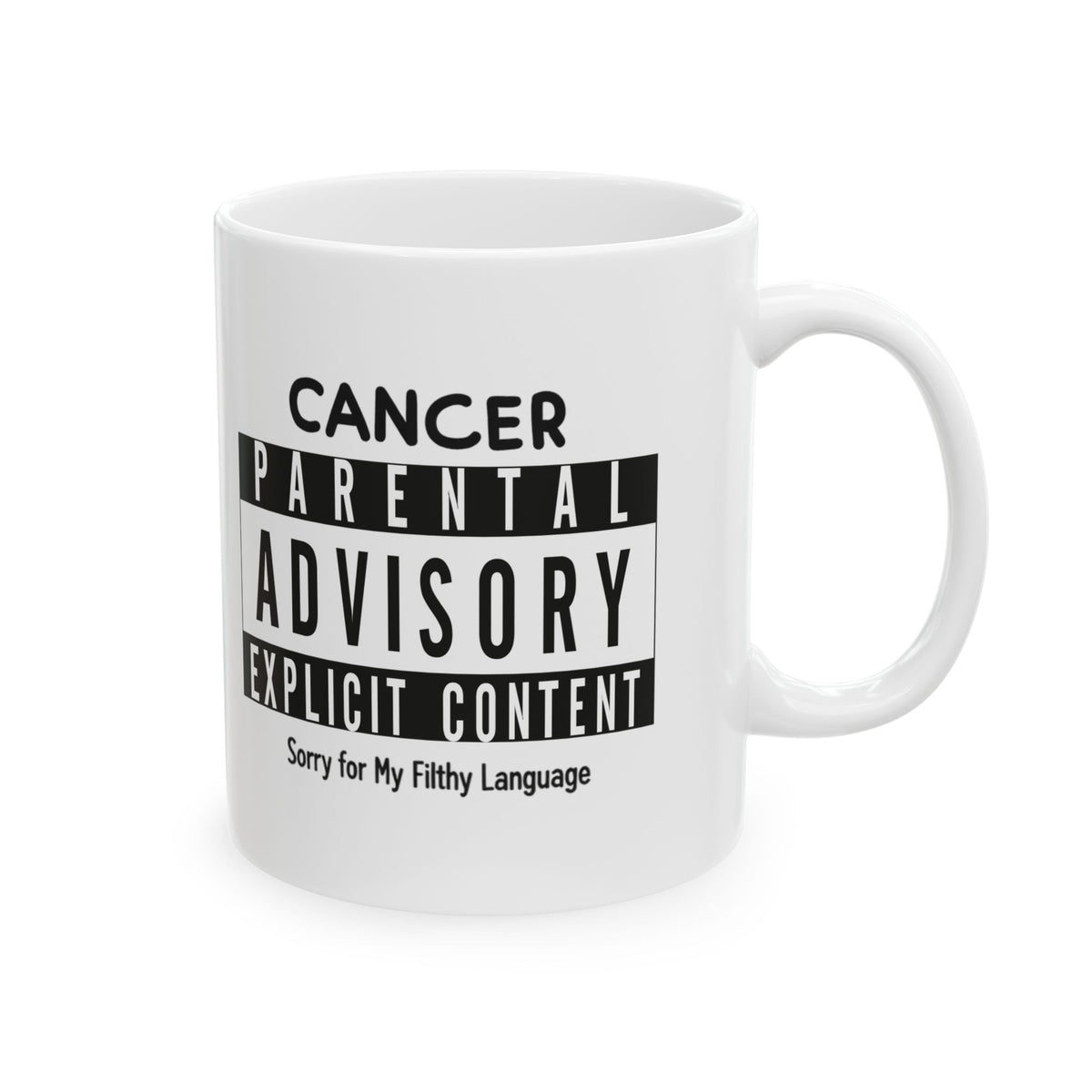 "Sorry For My Filthy Language" White Ceramic Mug