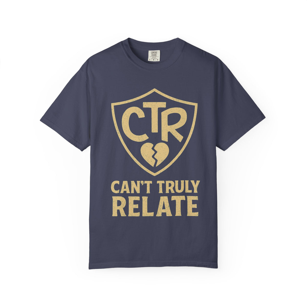 Color: Denim | CTR: Can't Truly Relate Unisex Garment-Dyed T-shirt