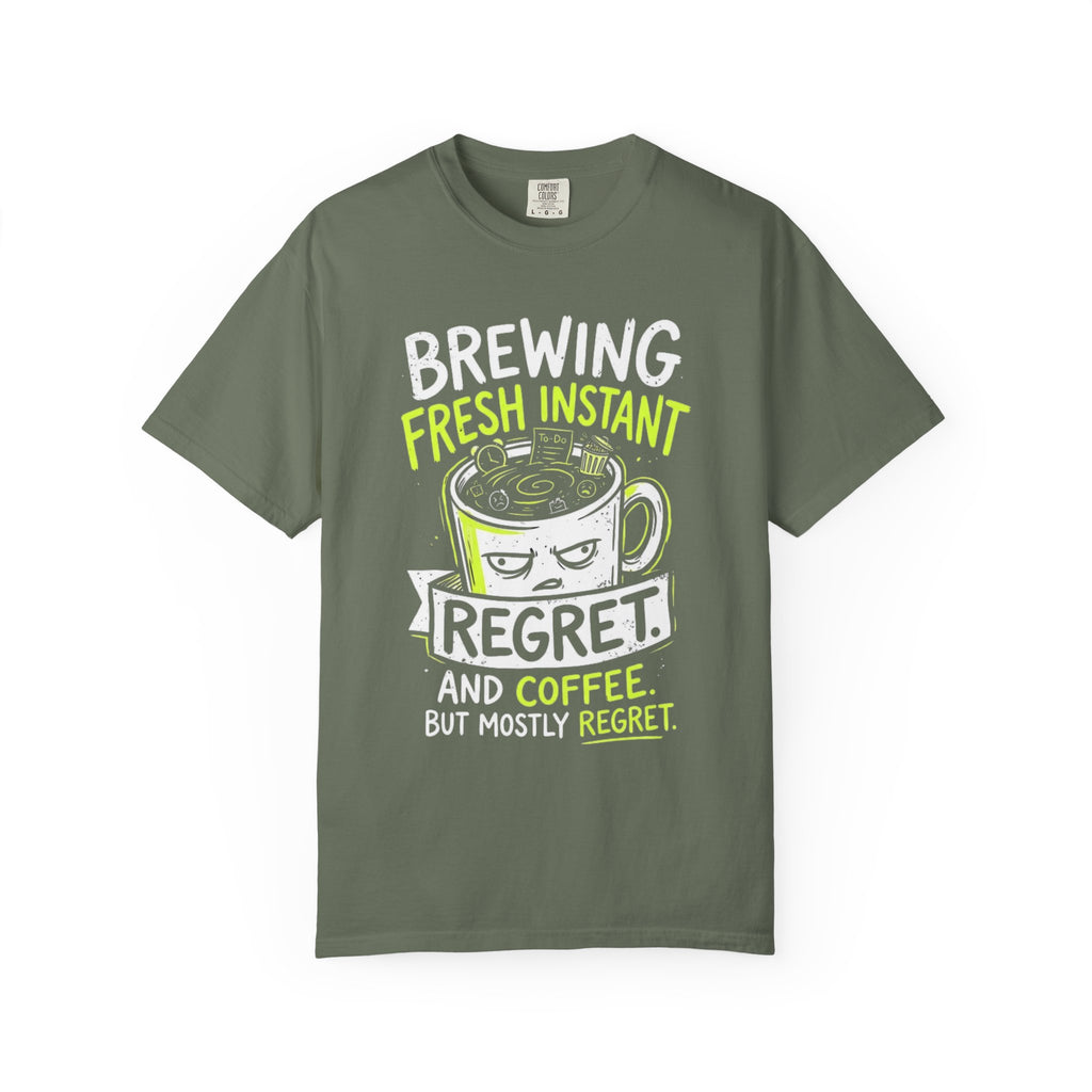 "Instant Regret" Unisex Garment-Dyed Tee