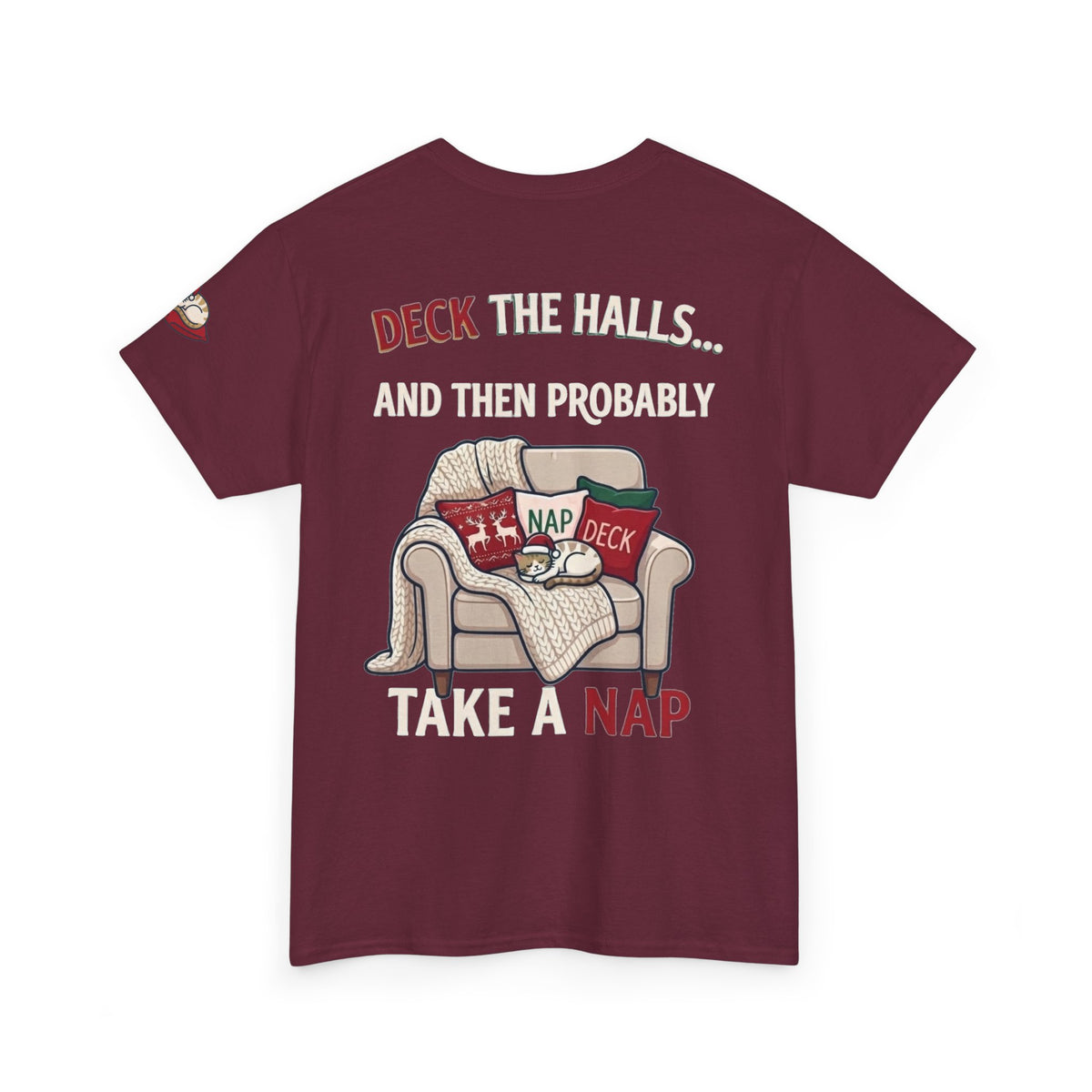 "Deck The Halls And Take A Nap" Premium Graphic Tee