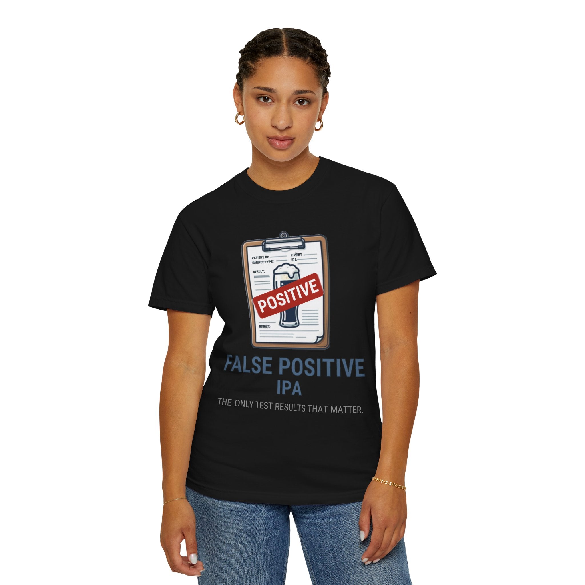 "False Positive IPA" Unisex Garment-Dyed Tee