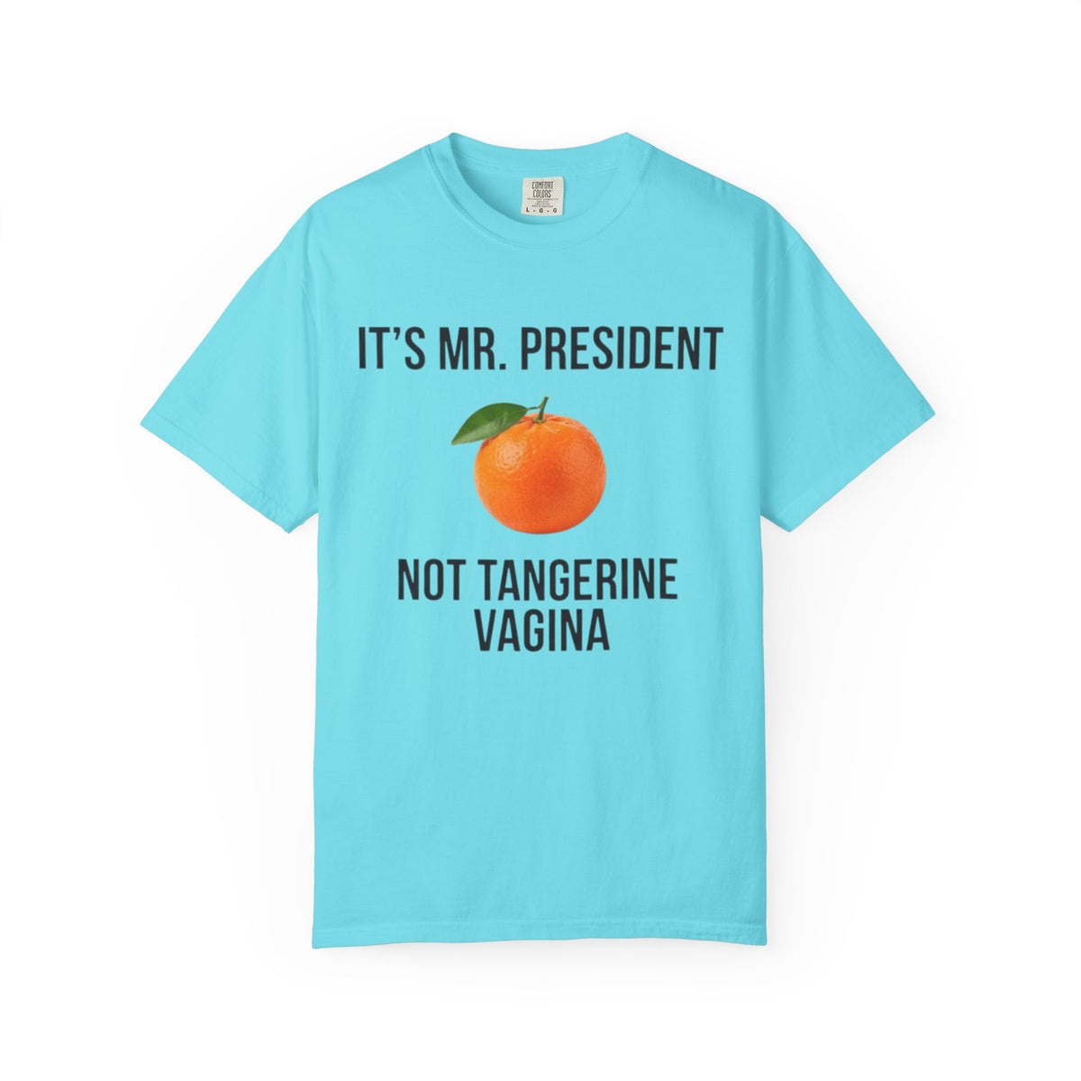 Color: Lagoon Blue | Tangerine Vagina Unisex Garment-Dyed Tee