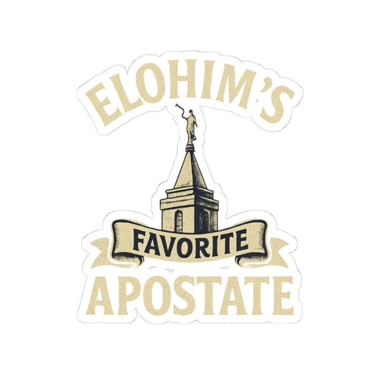 "Elohim Favorite Apostate" Sticker — Main