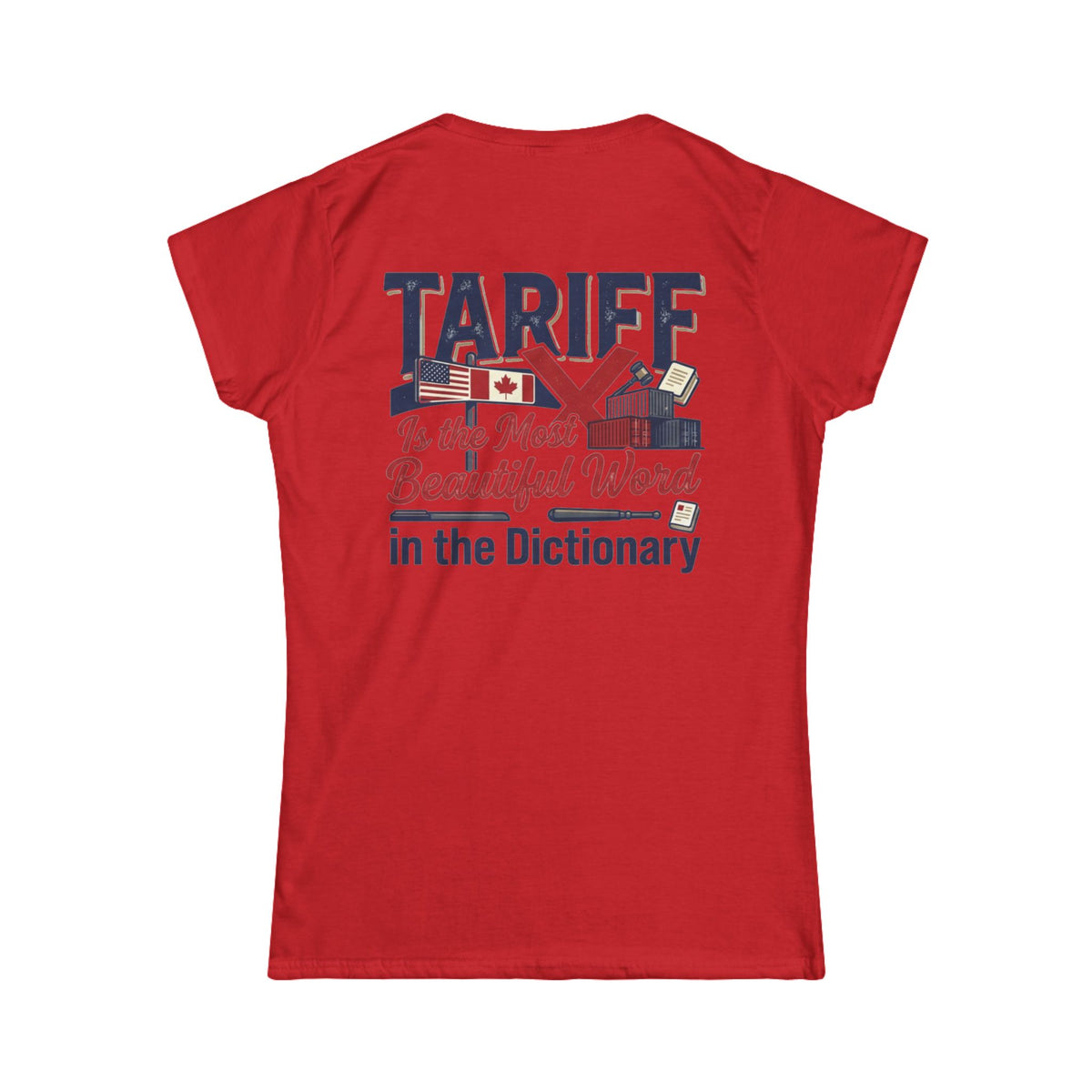 Color: Red | Tariff Is The Most Beautiful Word Women's Tee