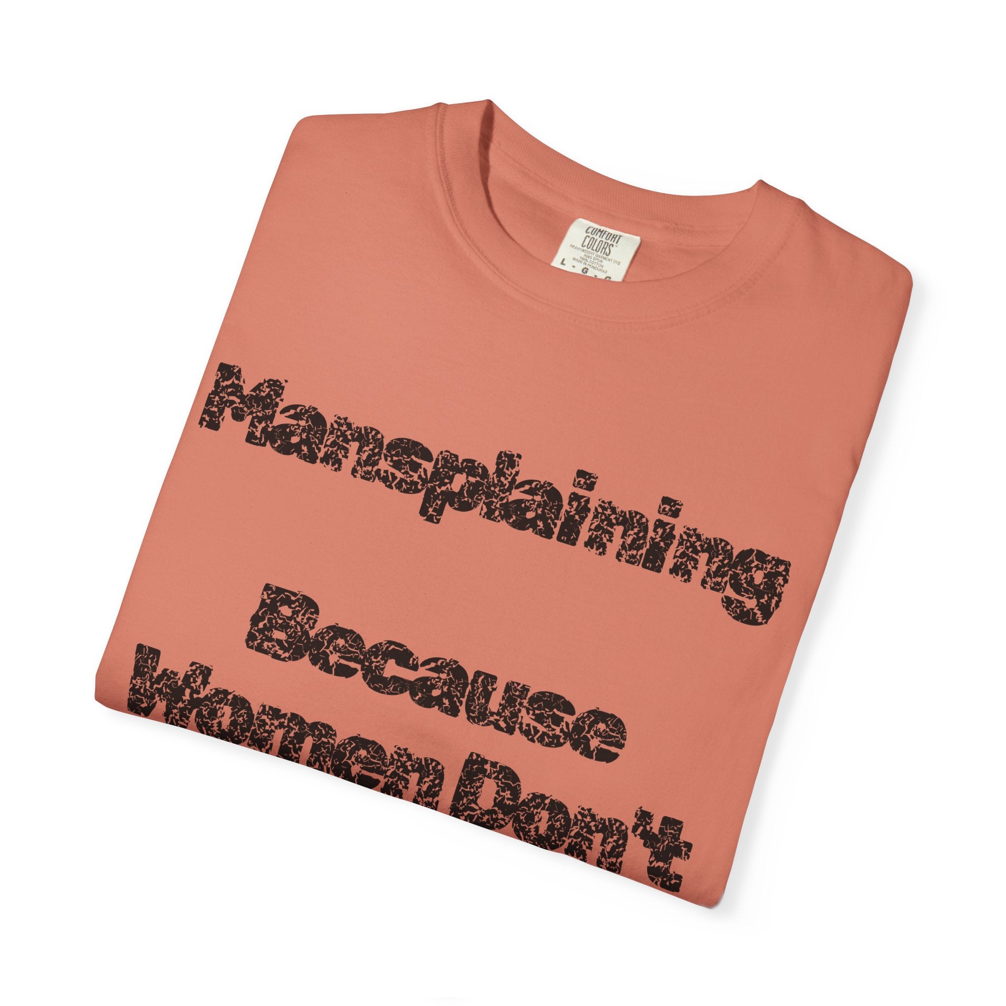 "Mansplaining" Unisex Garment-Dyed Tee