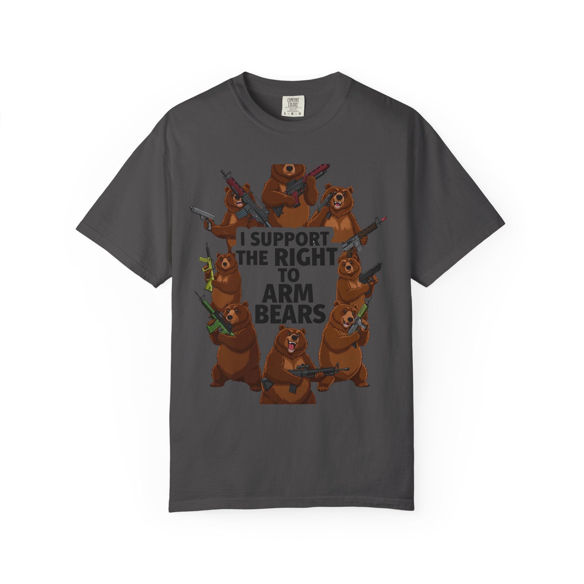 Arm Bears, Not People | Garment-Dyed Tee — AttitudeShirts