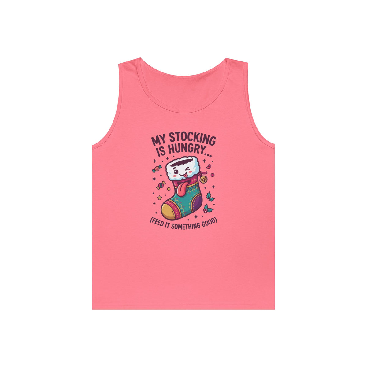 "My Stocking Is Hungry" Tank Top