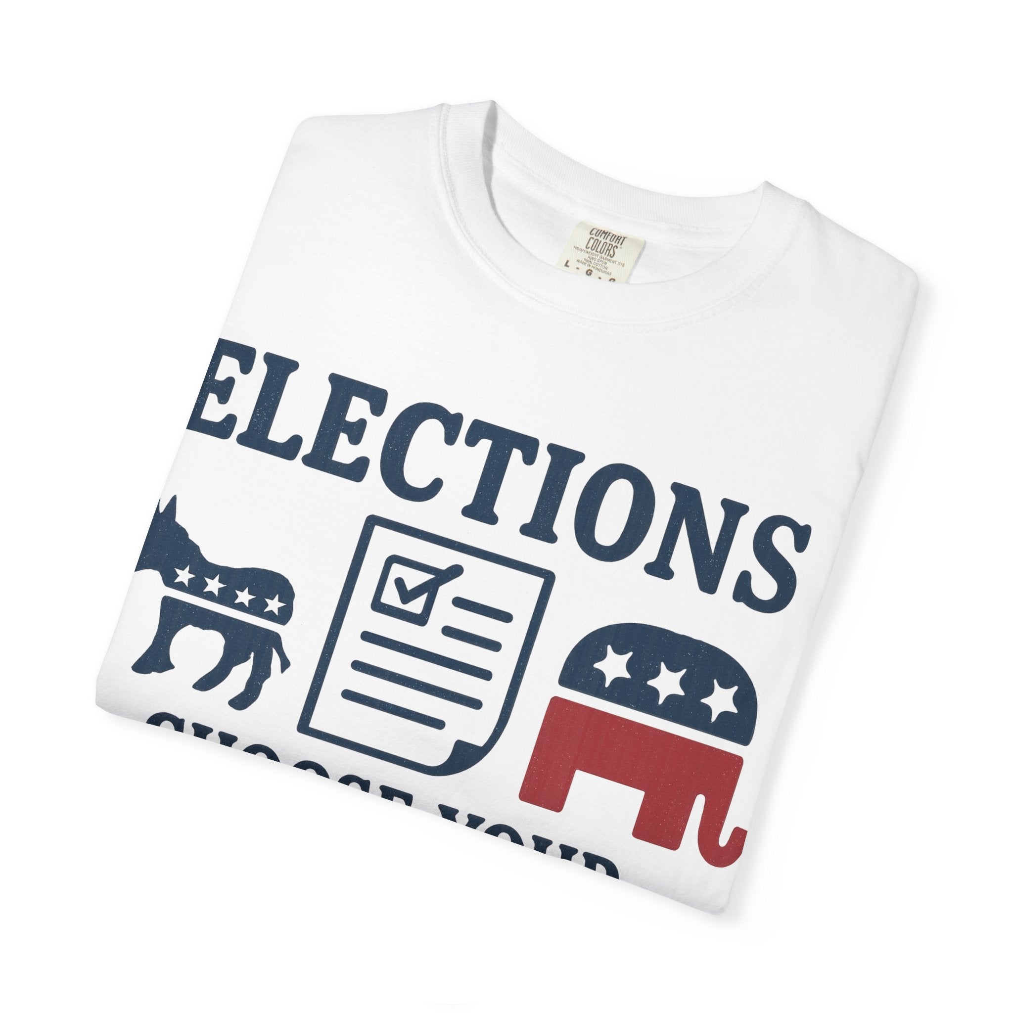 "Voting for the Best" Unisex Garment-Dyed T-shirt