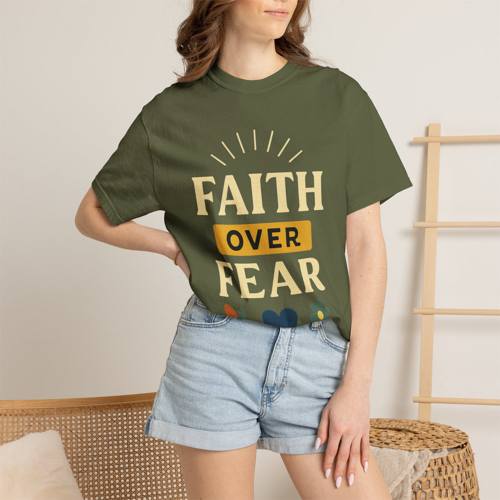 “Faith Over Fear” Unisex Garment-Dyed T-shirt