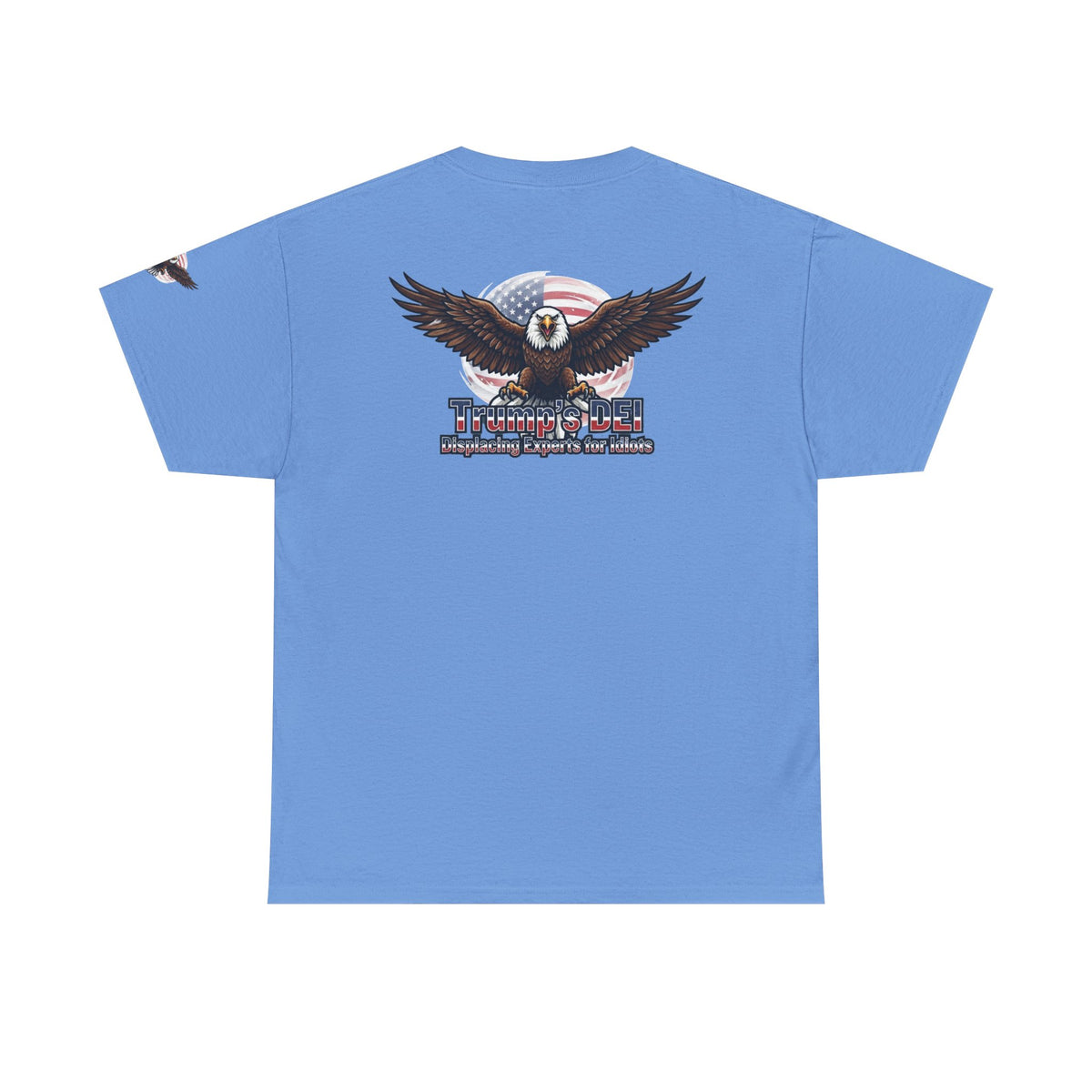 Color: Carolina Blue | Trumps DEI Premium Graphic Tee