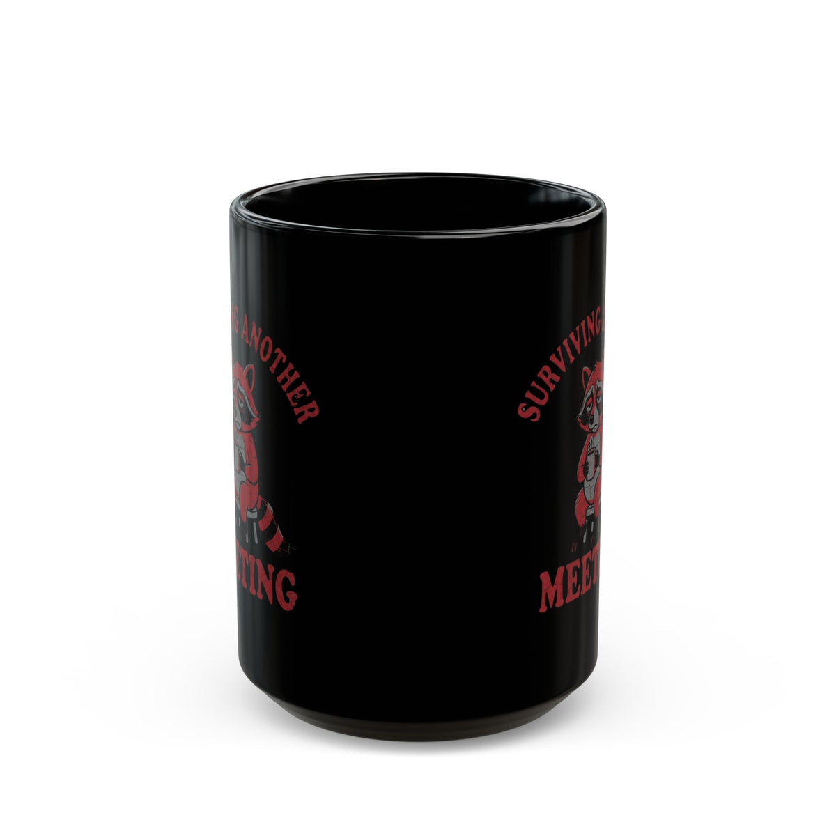 "Surviving Another Meeting" Black Ceramic Mug