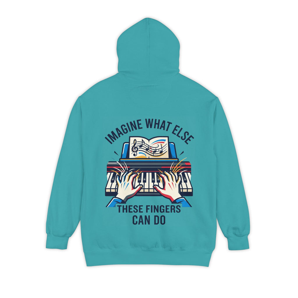 "Imagine What Else These Fingers Can Do" Garment-Dyed Hoodie