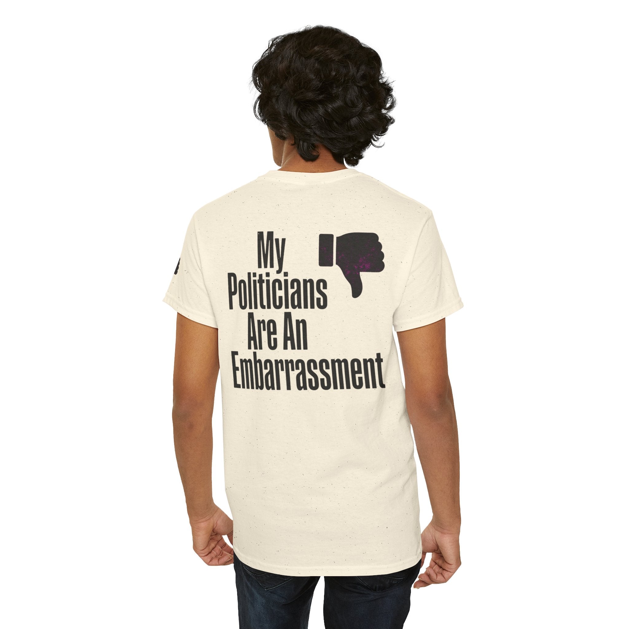 "My Politicians Are An Embarassmenet" Premium Graphic Tee