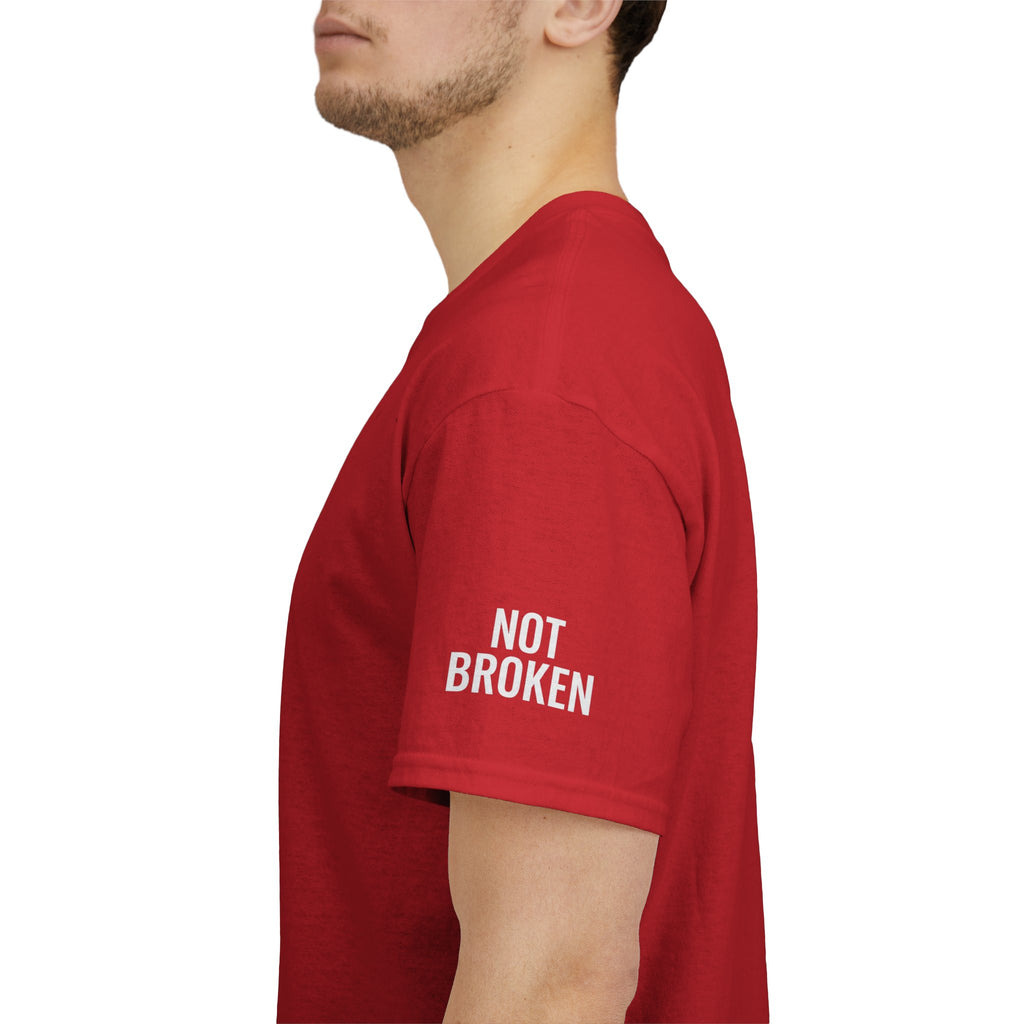 "Not Broken" Premium Graphic Tee