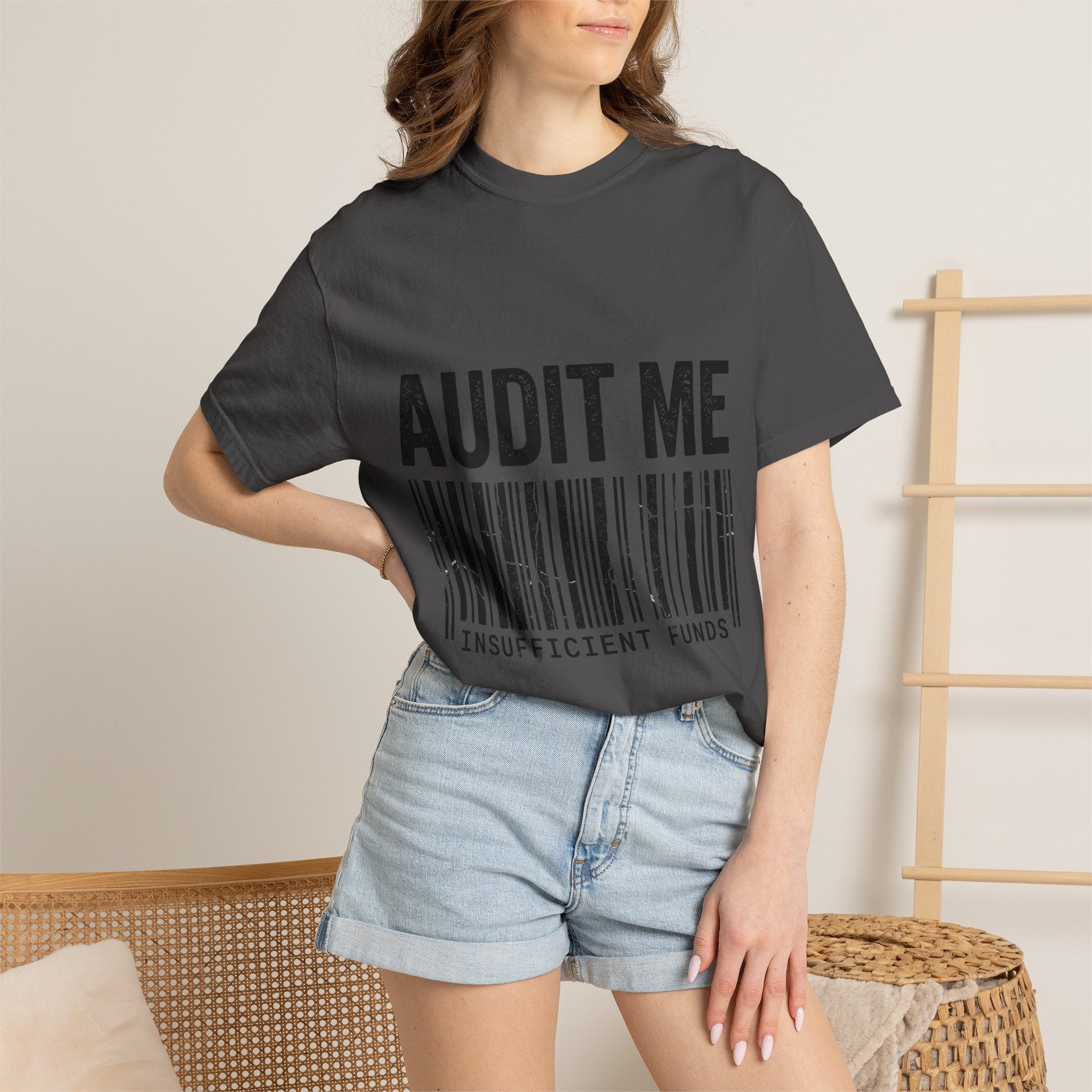 Audit Me, I Dare You | Garment-Dyed Tee — AttitudeShirts