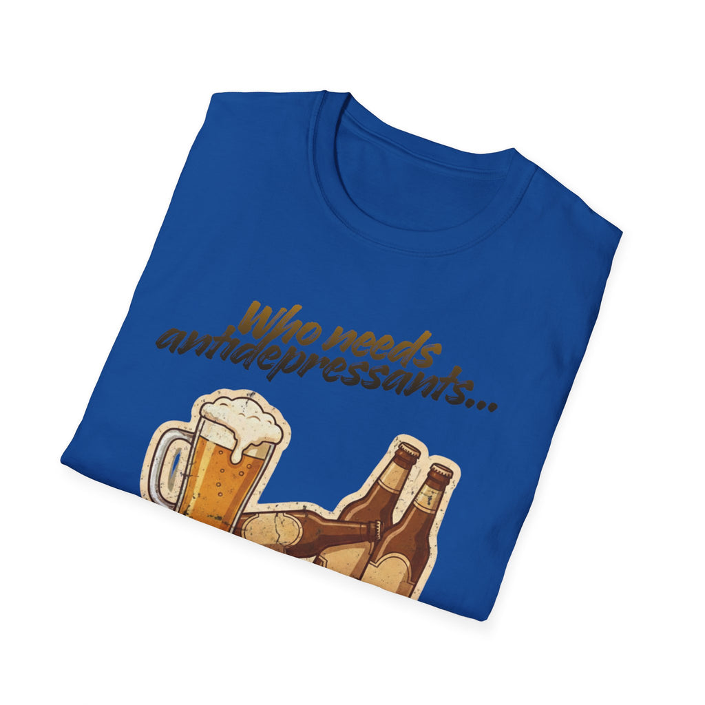 Beer Graphic T-Shirt — "Who Needs Antidepressants When You Have Beer?" Retro Pint Design