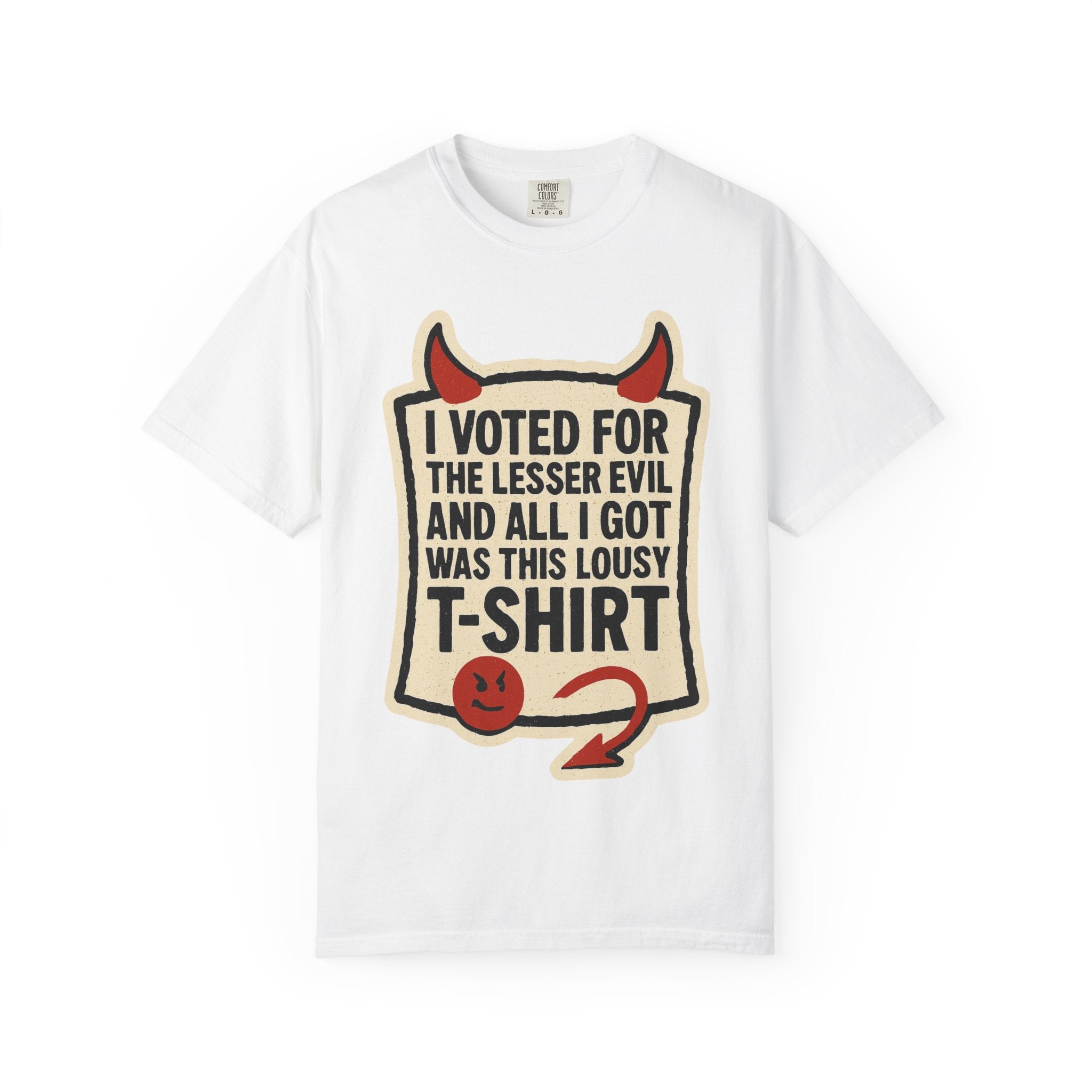 "Lesser Evil" Unisex Garment-Dyed T-shirt