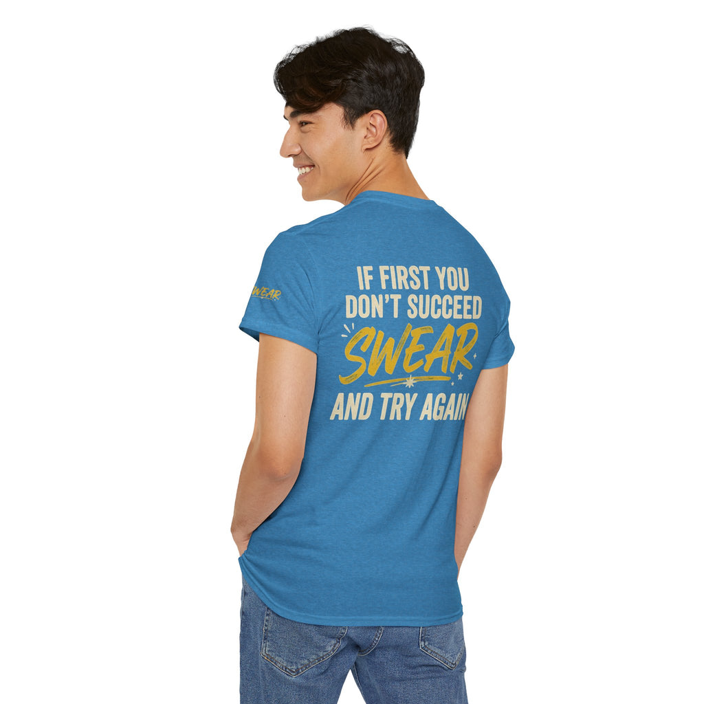 "Swear And Try Again" Premium Graphic Tee