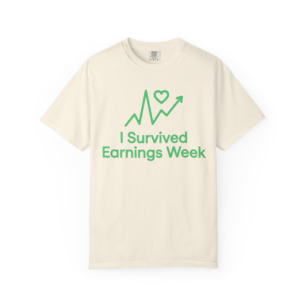 Color: Ivory | I Survived Earnings Week Unisex Garment-Dyed Tee