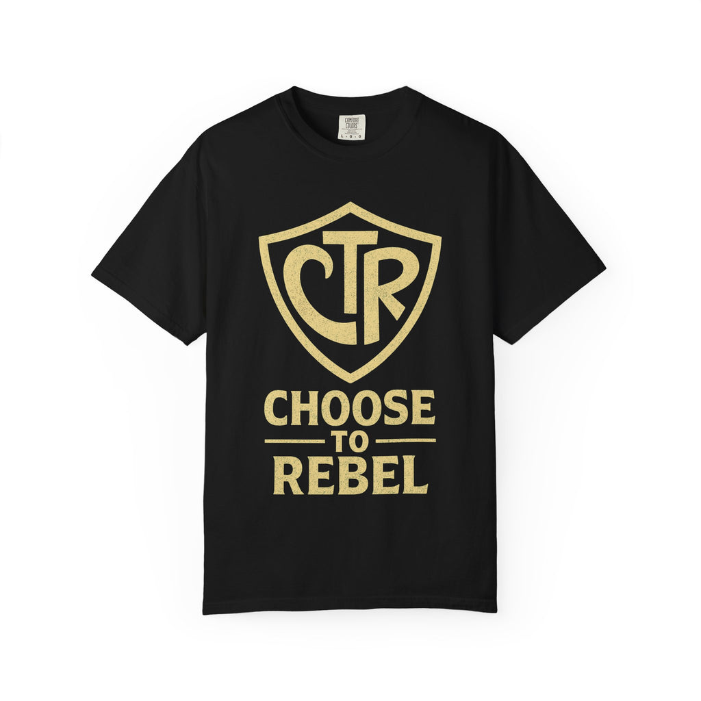 "CTR: Choose to Rebel" Unisex Garment-Dyed T-shirt