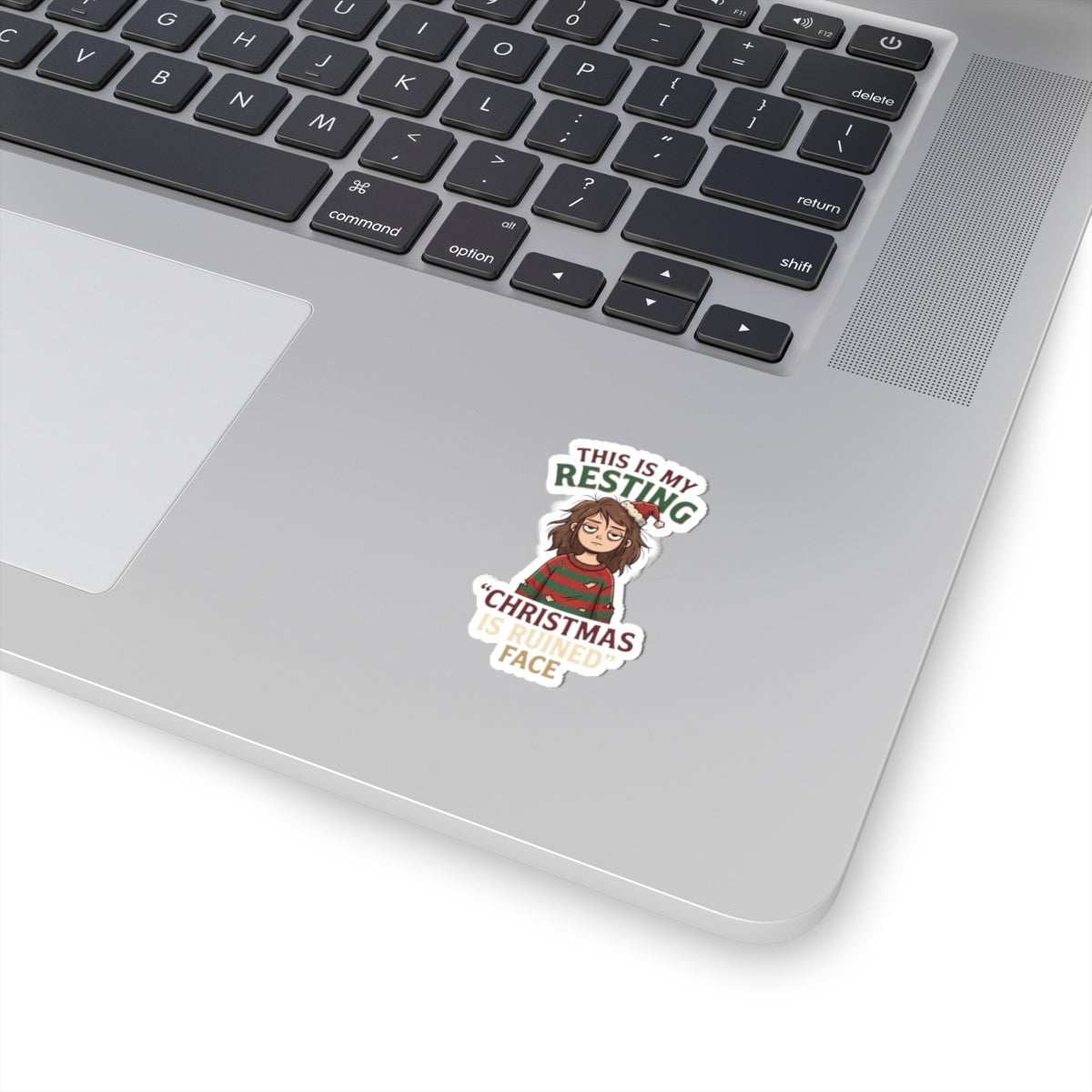 "Christmas Is Ruined" Sticker — Main