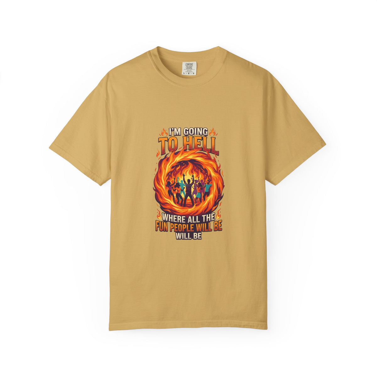 Color: Mustard | I'm Going to Hell Unisex Garment-Dyed Tee