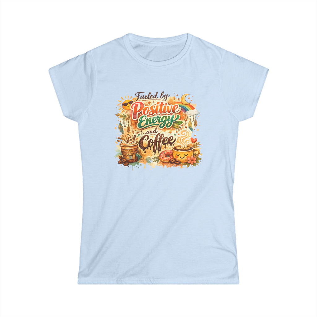 Positive Energy (It's Just Coffee) | Women's Tee — AttitudeShirts