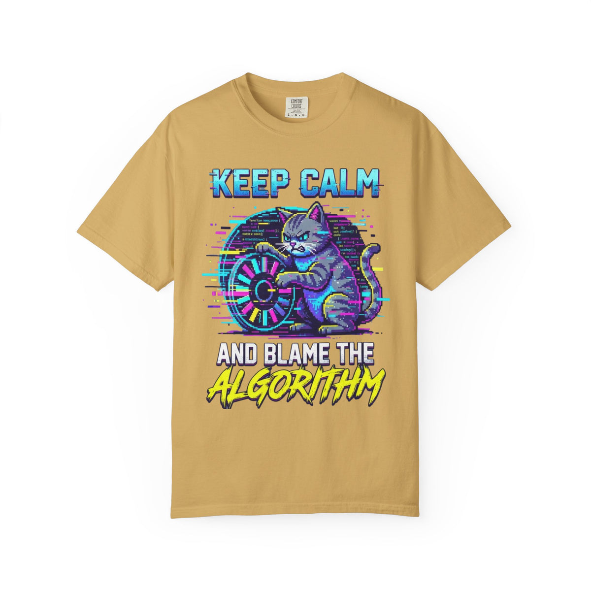 Color: Mustard | Keep Calm And Blame The Algorithm Unisex Garment-Dyed Tee