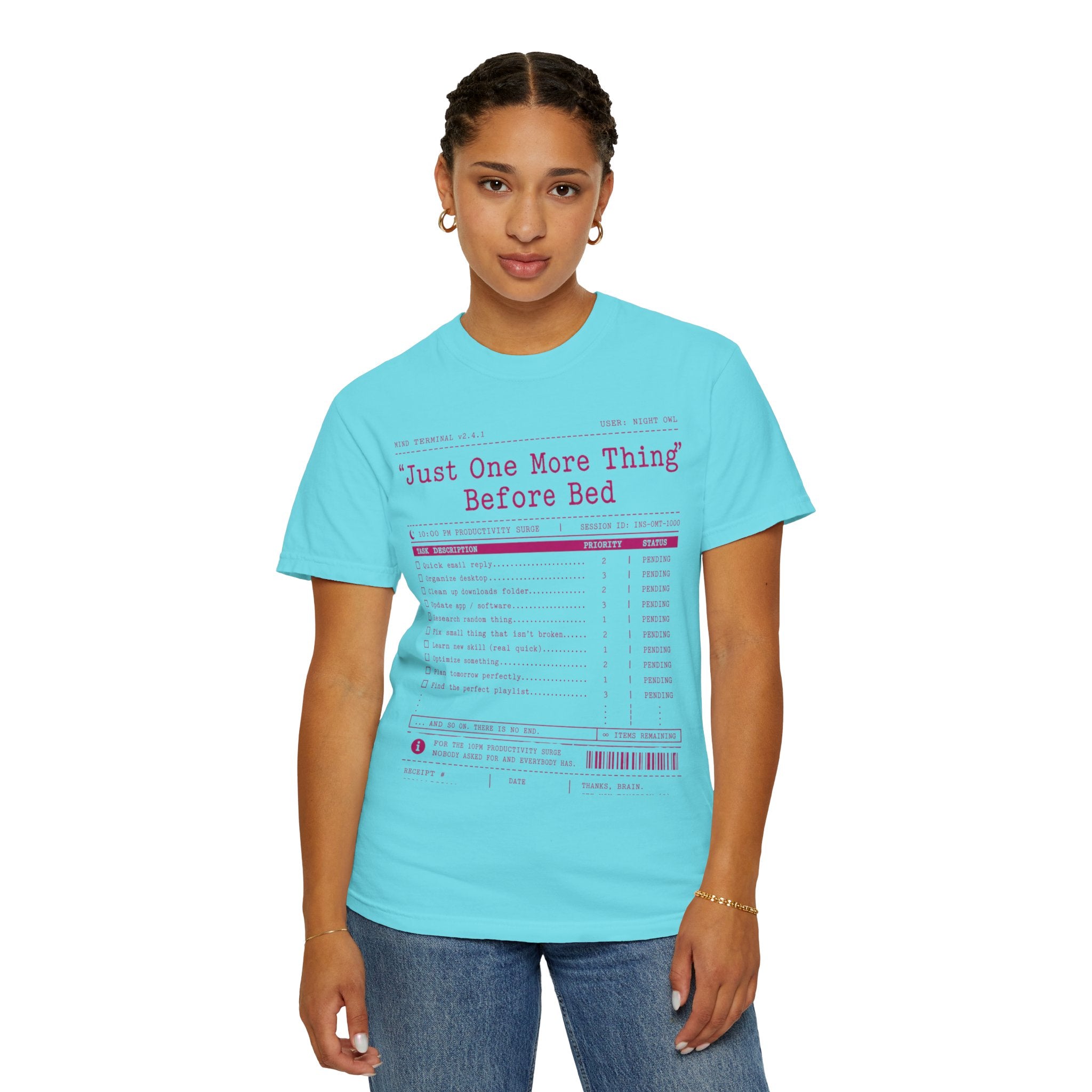 "Just One More Thing Before Bed" Unisex Garment-Dyed Tee