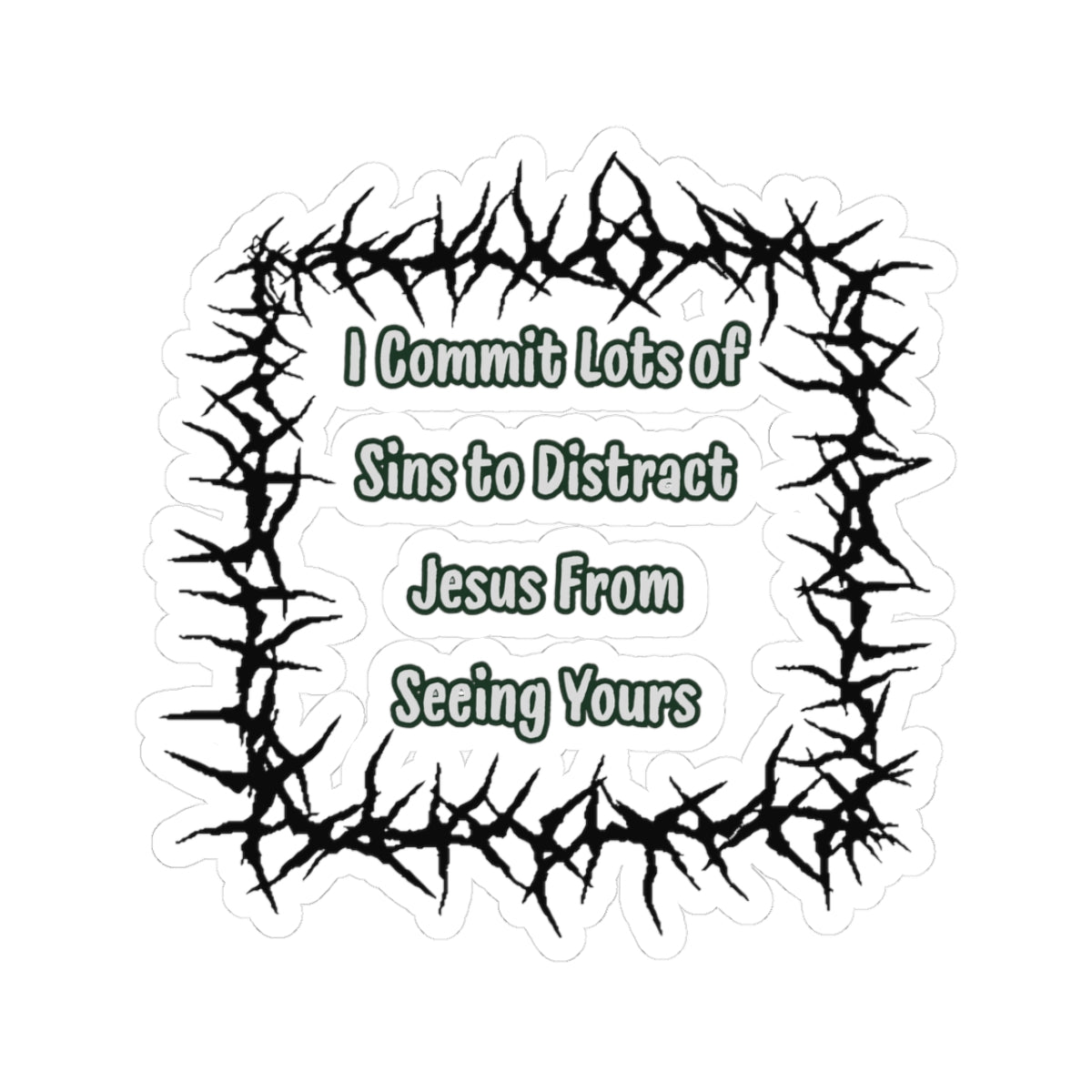 "Distract Jesus" Sticker — Main