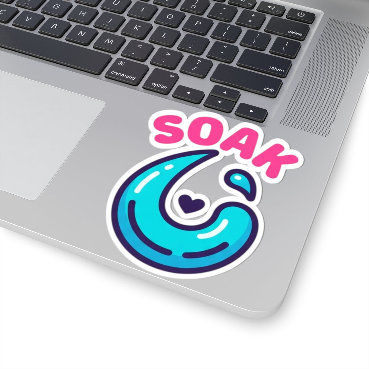 "Soaking Makes Me Wet" Sticker