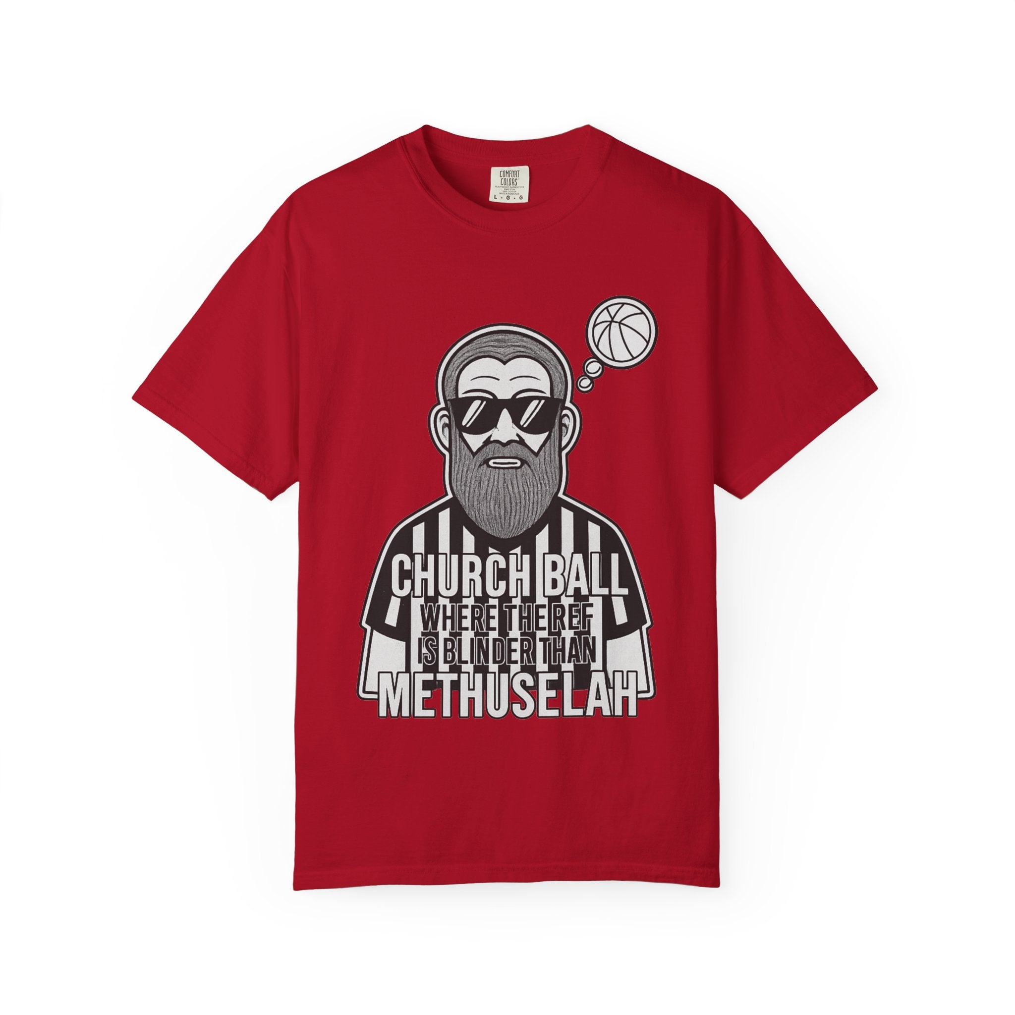"Church Ball: Blinder Than Methuselah" Unisex Garment-Dyed T-shirt